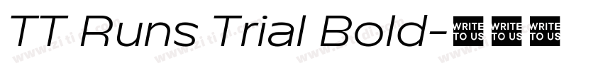 TT Runs Trial Bold字体转换